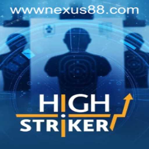 HighStriker: Unveiling the Nexus88 Gaming Revolution